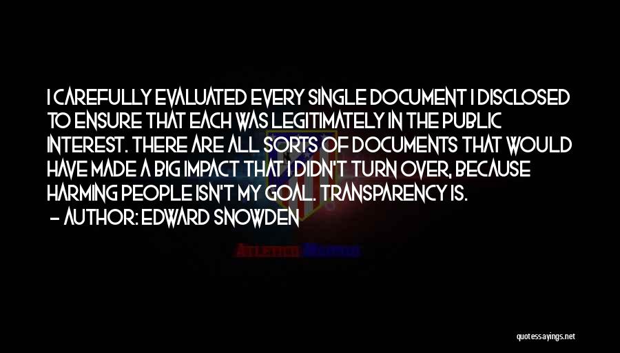 Big Impact Quotes By Edward Snowden