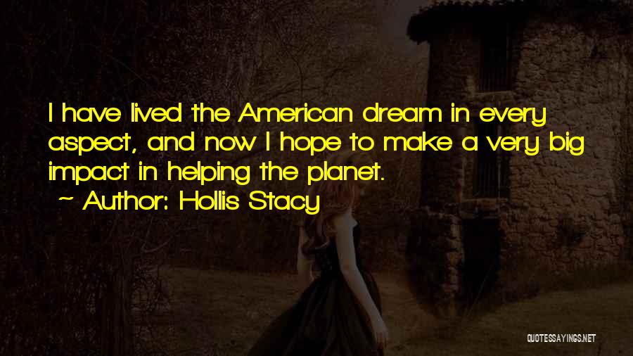 Big Impact Quotes By Hollis Stacy