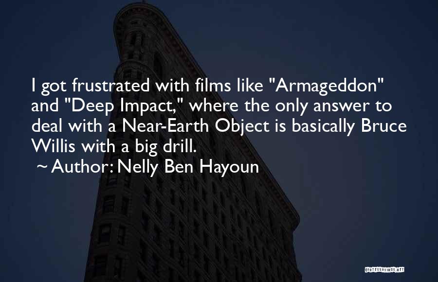 Big Impact Quotes By Nelly Ben Hayoun