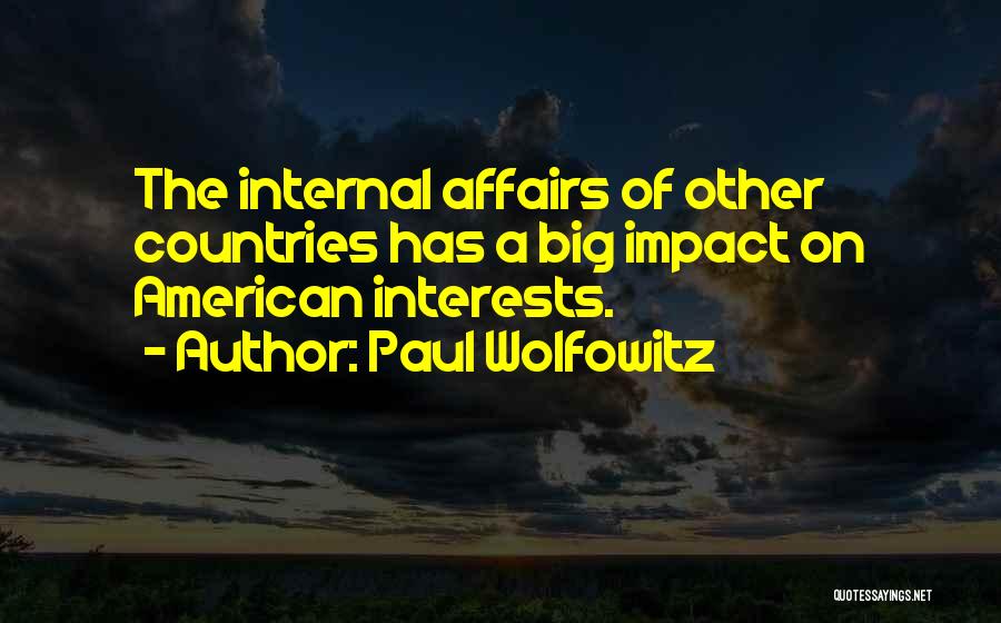 Big Impact Quotes By Paul Wolfowitz