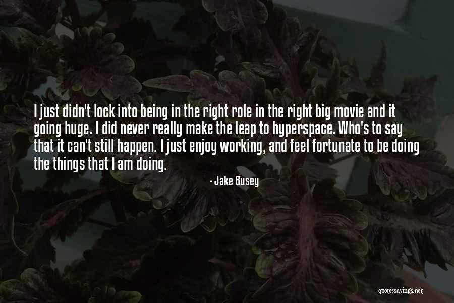 Big Jake Movie Quotes By Jake Busey