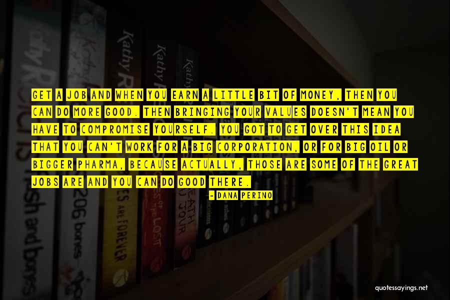 Big Jobs Quotes By Dana Perino Big Jobs Quotes By Dana Perino