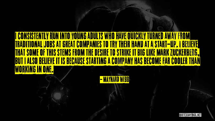 Big Jobs Quotes By Maynard Webb Big Jobs Quotes By Maynard Webb