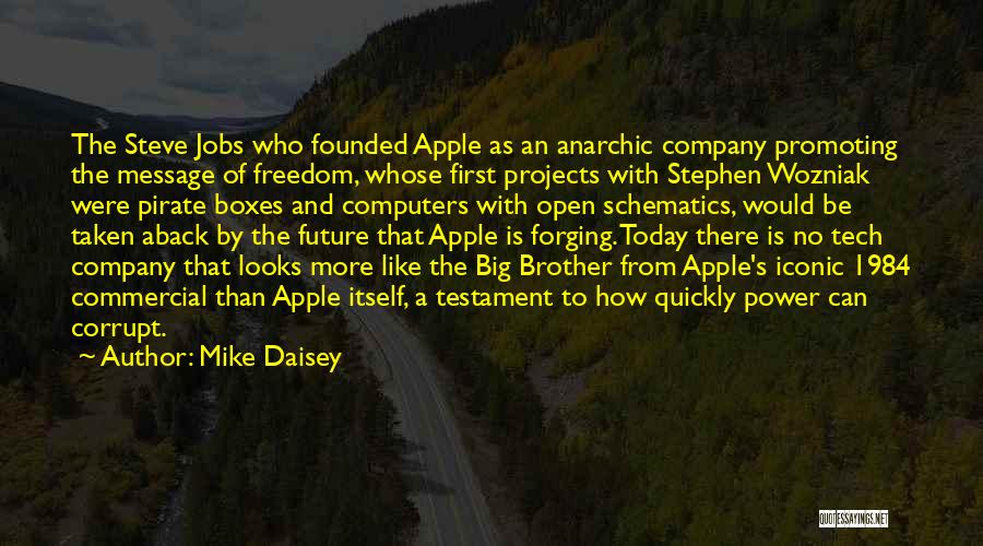 Big Jobs Quotes By Mike Daisey