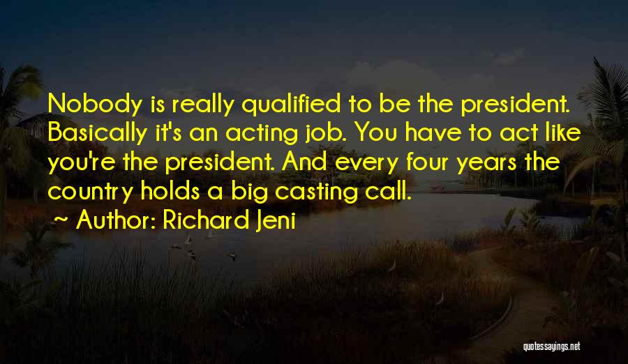 Big Jobs Quotes By Richard Jeni