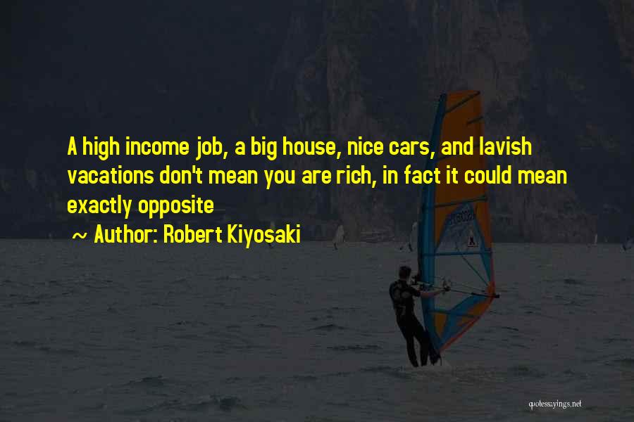 Big Jobs Quotes By Robert Kiyosaki
