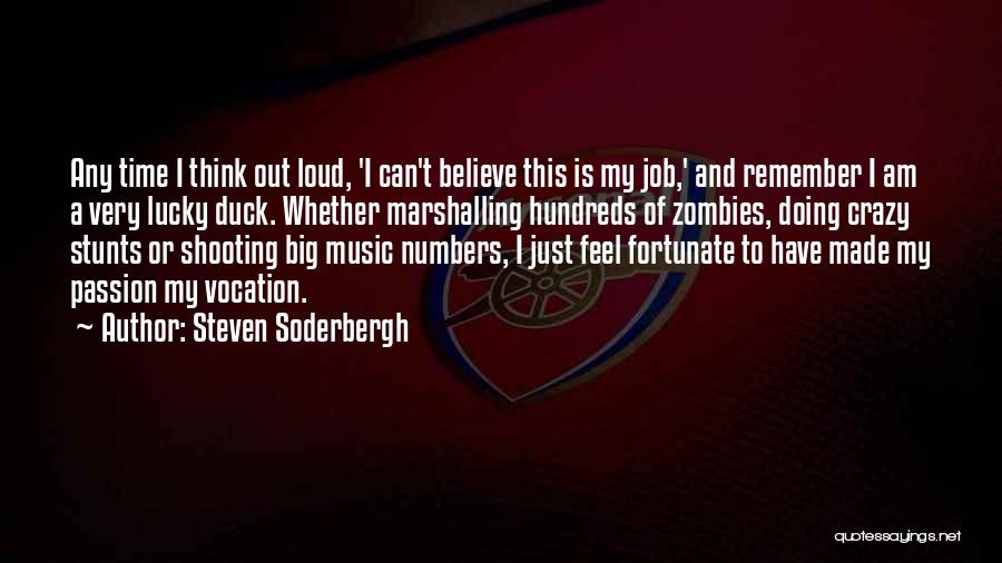 Big Jobs Quotes By Steven Soderbergh