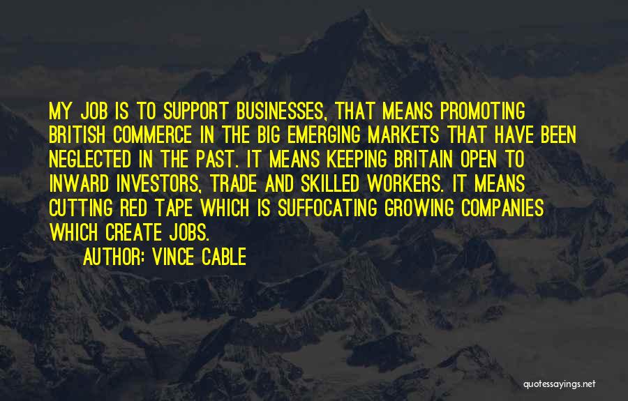 Big Jobs Quotes By Vince Cable