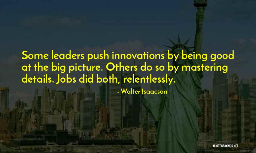 Big Jobs Quotes By Walter Isaacson