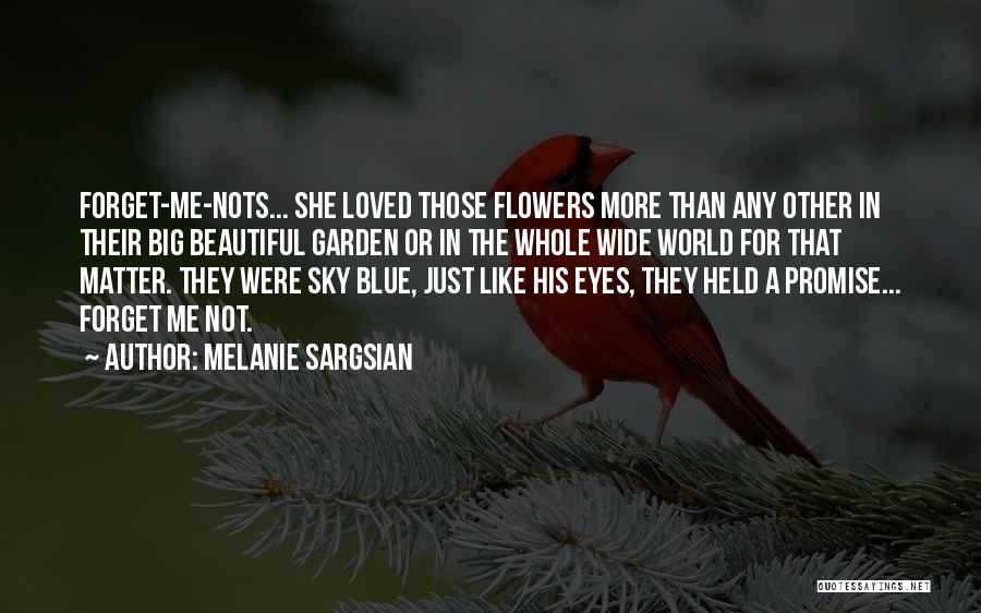 Big L Love Quotes By Melanie Sargsian