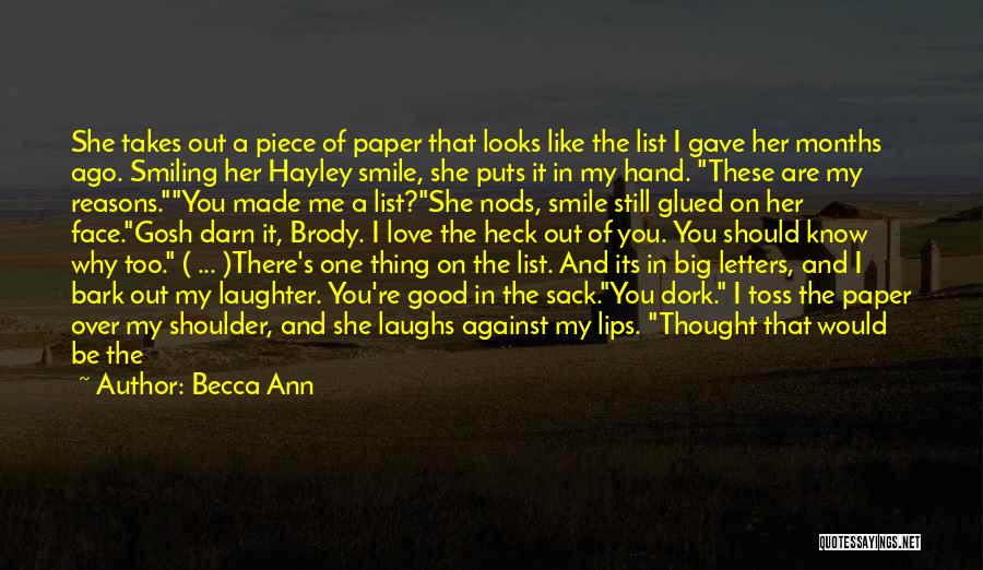Big Laughs Quotes By Becca Ann