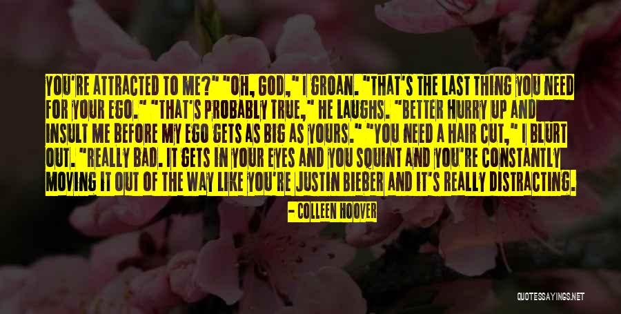 Big Laughs Quotes By Colleen Hoover Big Laughs Quotes By Colleen Hoover