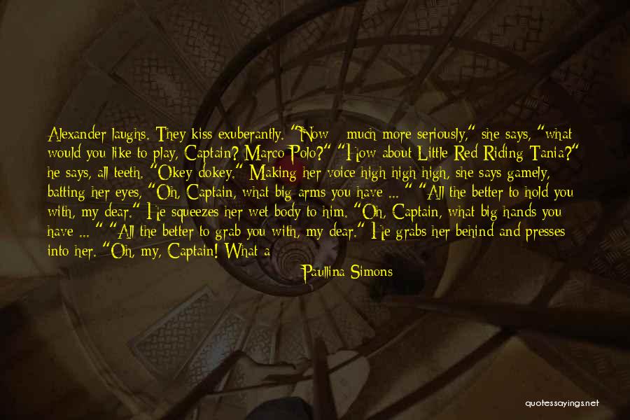 Big Laughs Quotes By Paullina Simons Big Laughs Quotes By Paullina Simons
