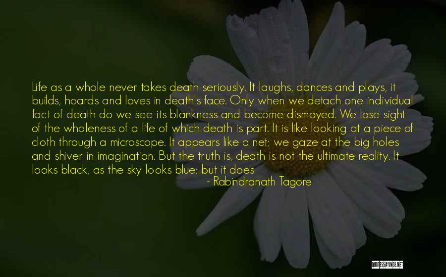 Big Laughs Quotes By Rabindranath Tagore