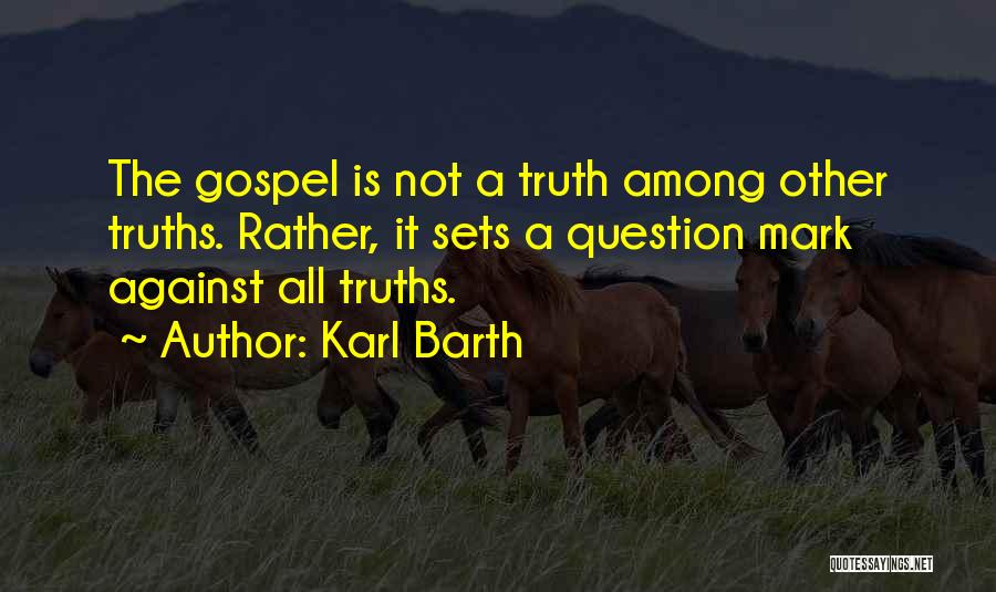 Big Lebowski Kunstler Quotes By Karl Barth