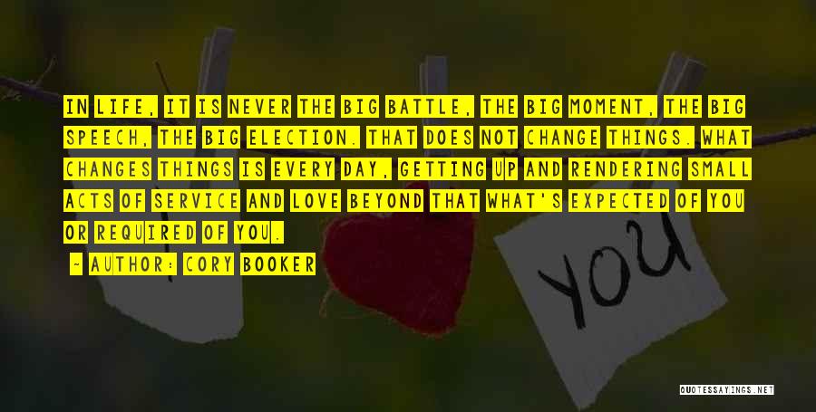 Big Life Changes Quotes By Cory Booker