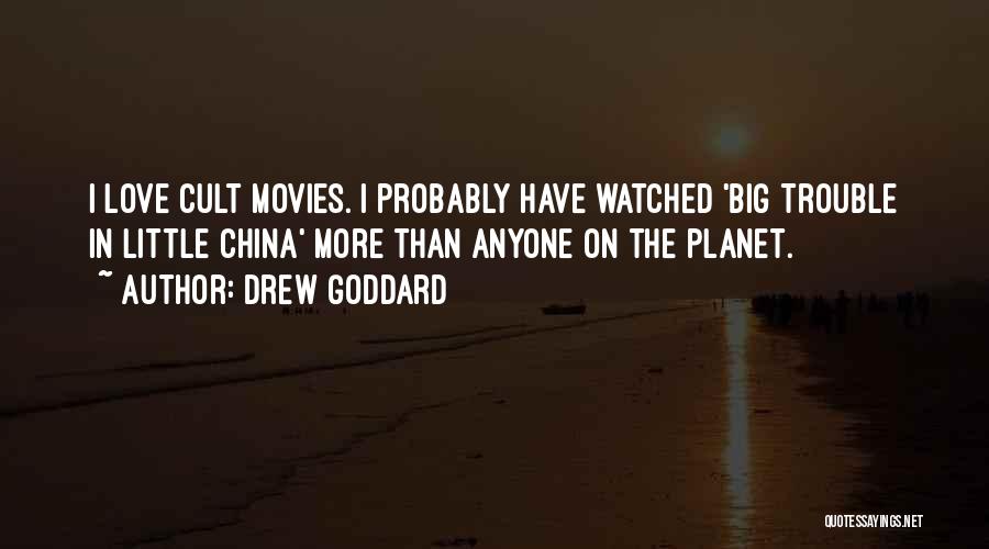 Big Little Quotes By Drew Goddard