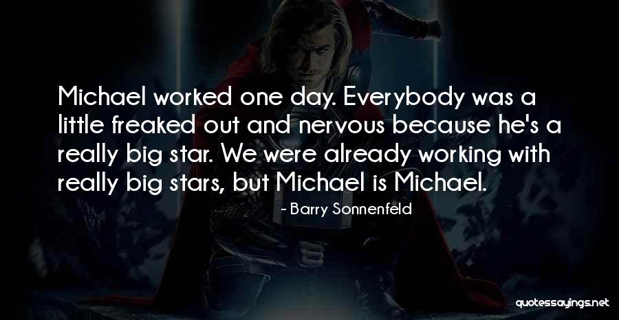 Big Little Star Quotes By Barry Sonnenfeld Big Little Star Quotes By Barry Sonnenfeld