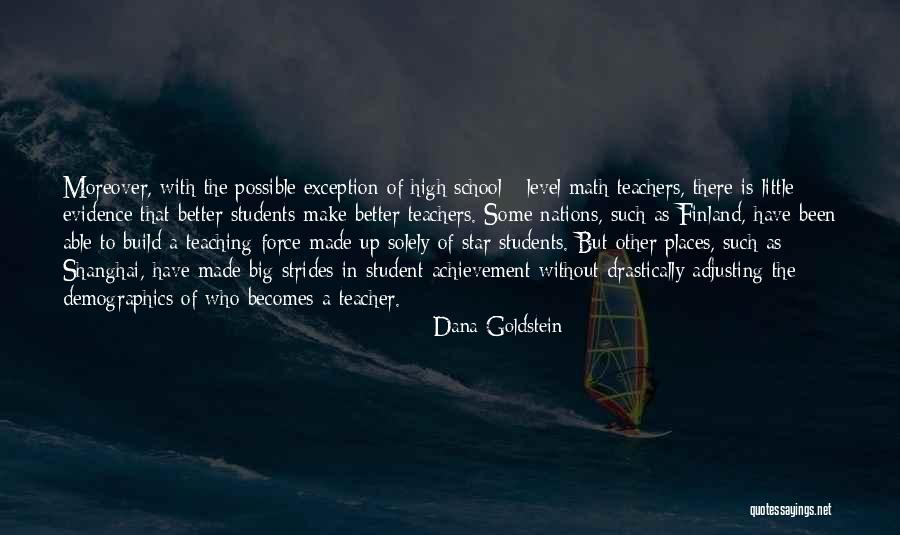 Big Little Star Quotes By Dana Goldstein Big Little Star Quotes By Dana Goldstein