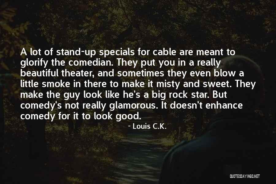 Big Little Star Quotes By Louis C.K.