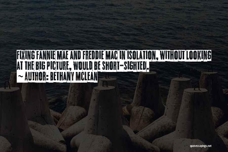 Big Mac Quotes By Bethany McLean