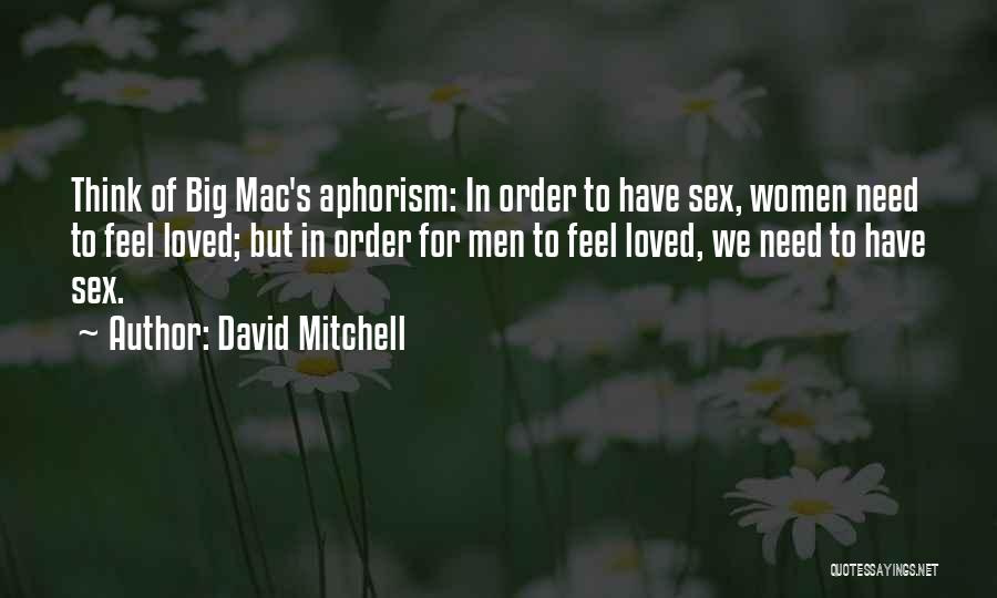 Big Mac Quotes By David Mitchell