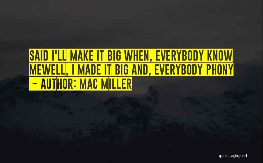Big Mac Quotes By Mac Miller