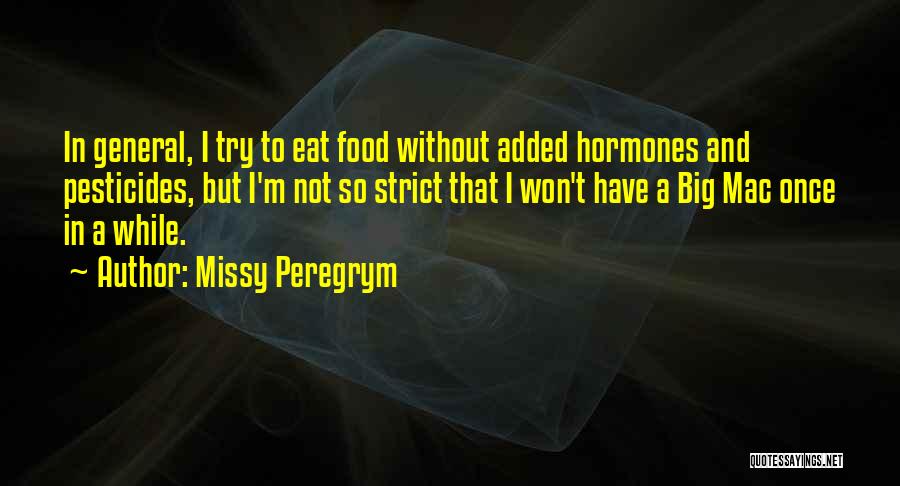Big Mac Quotes By Missy Peregrym
