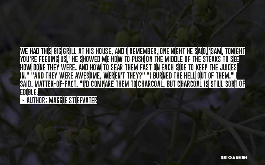 Big Maggie Quotes By Maggie Stiefvater