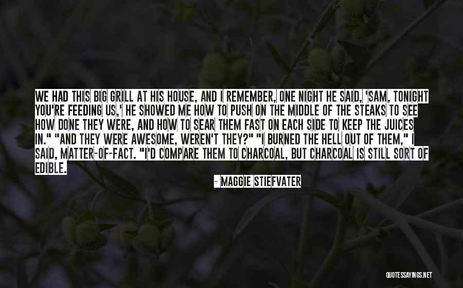 Big Maggie Quotes By Maggie Stiefvater