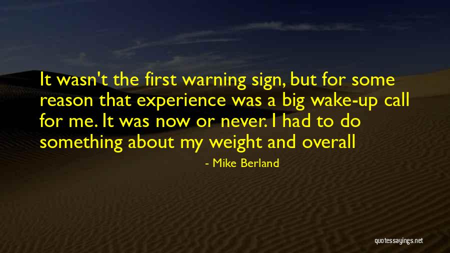 Big Mike Quotes By Mike Berland Big Mike Quotes By Mike Berland