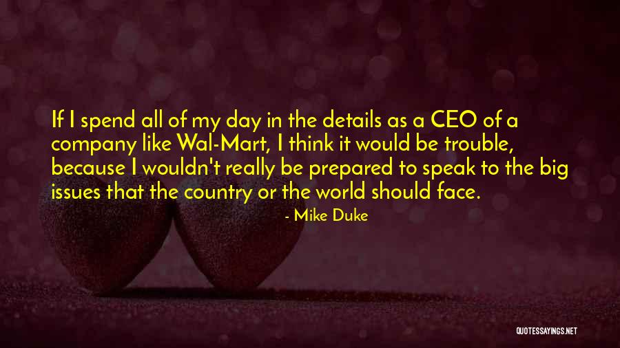 Big Mike Quotes By Mike Duke Big Mike Quotes By Mike Duke