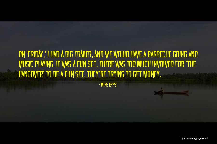 Big Mike Quotes By Mike Epps Big Mike Quotes By Mike Epps
