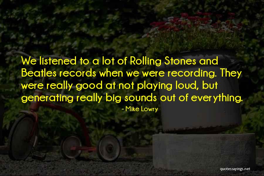Big Mike Quotes By Mike Lowry Big Mike Quotes By Mike Lowry