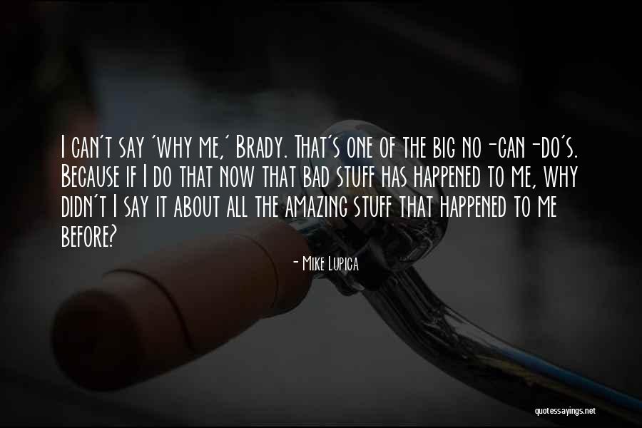 Big Mike Quotes By Mike Lupica Big Mike Quotes By Mike Lupica