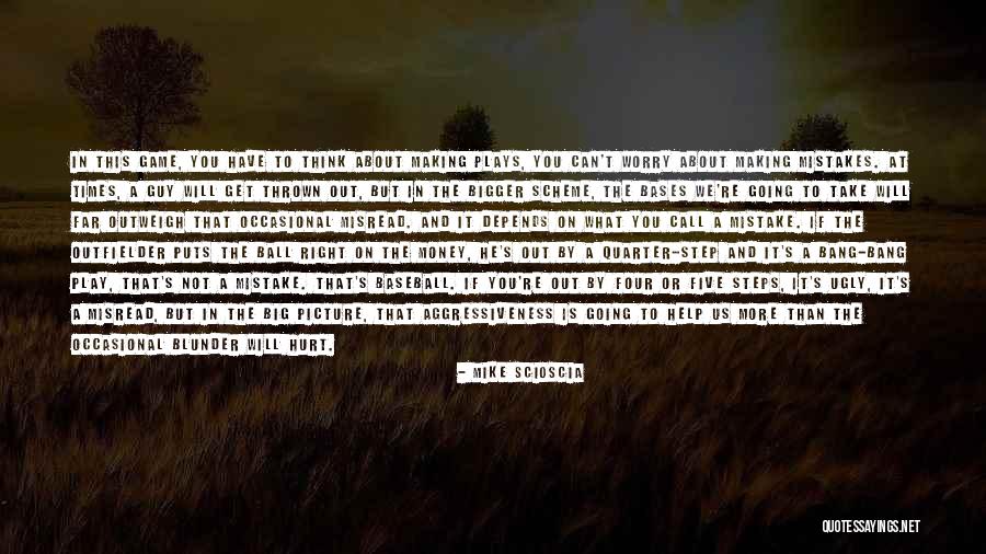 Big Mike Quotes By Mike Scioscia Big Mike Quotes By Mike Scioscia