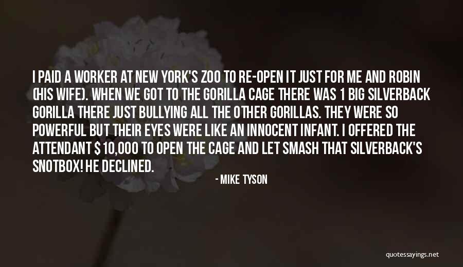 Big Mike Quotes By Mike Tyson Big Mike Quotes By Mike Tyson