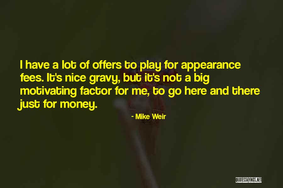 Big Mike Quotes By Mike Weir Big Mike Quotes By Mike Weir
