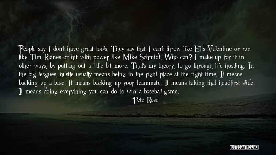 Big Mike Quotes By Pete Rose Big Mike Quotes By Pete Rose
