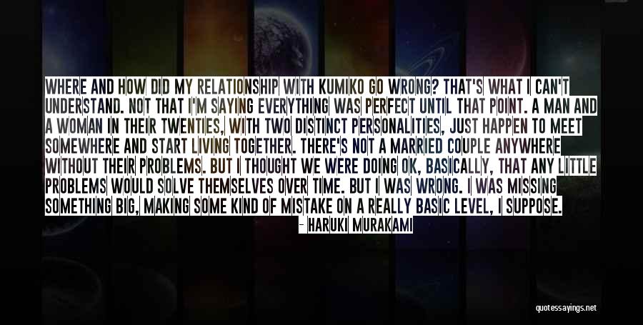 Big Mistake Love Quotes By Haruki Murakami Big Mistake Love Quotes By Haruki Murakami