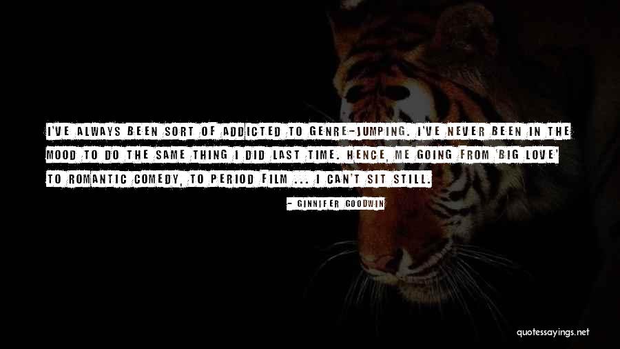 Big Mood Quotes By Ginnifer Goodwin Big Mood Quotes By Ginnifer Goodwin