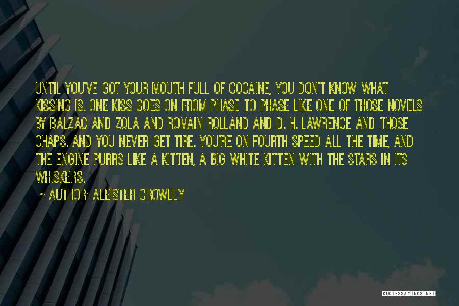 Big Mouth Quotes By Aleister Crowley