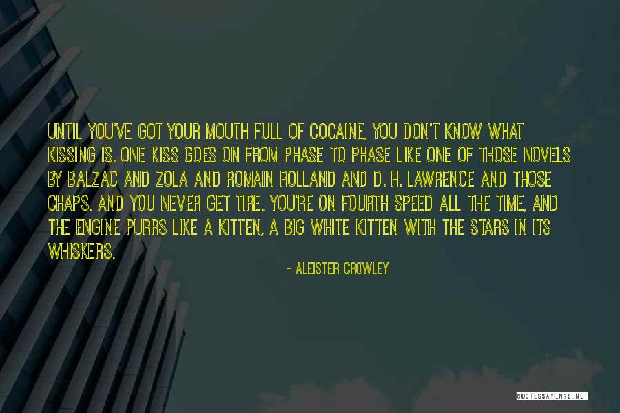 Big Mouth Quotes By Aleister Crowley