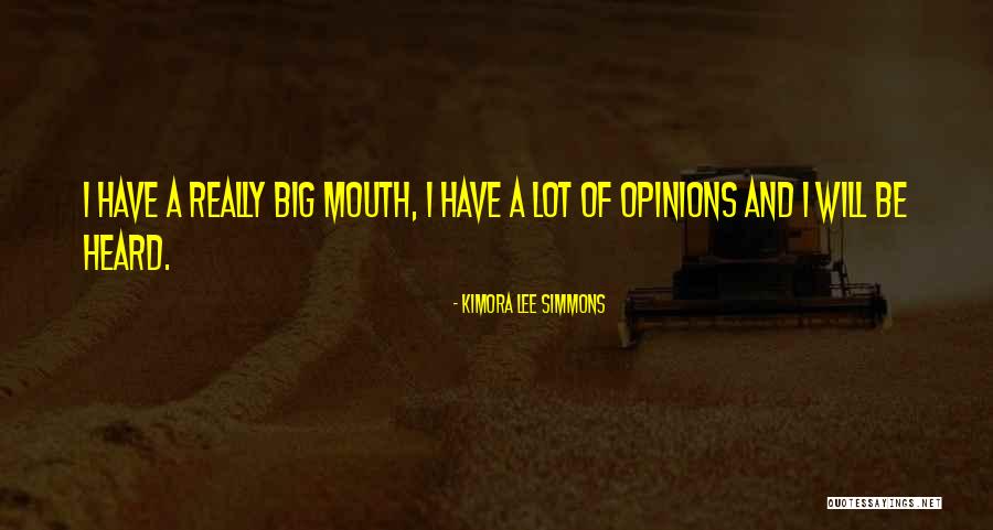 Big Mouth Quotes By Kimora Lee Simmons