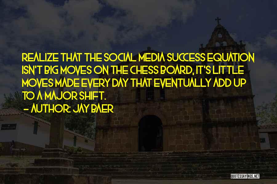 Big Moves Quotes By Jay Baer