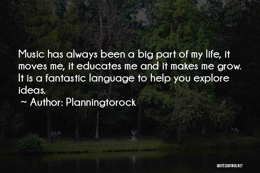 Big Moves Quotes By Planningtorock