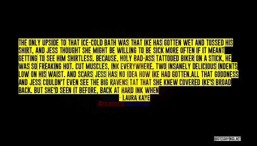 Big Muscles Quotes By Laura Kaye Big Muscles Quotes By Laura Kaye