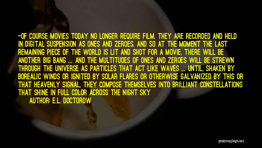 Big Night Movie Quotes By E.L. Doctorow