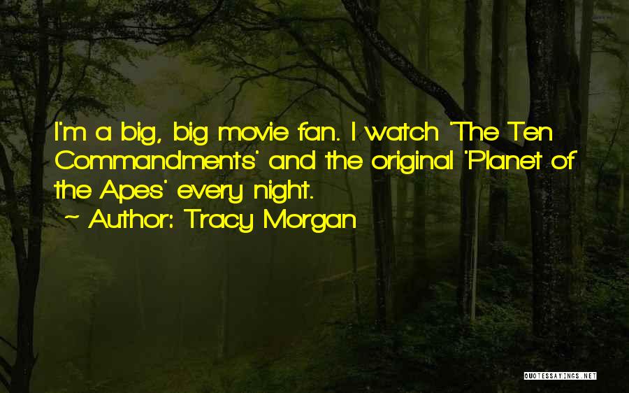Big Night Movie Quotes By Tracy Morgan