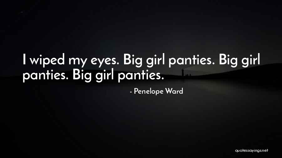 Big Panties Quotes By Penelope Ward